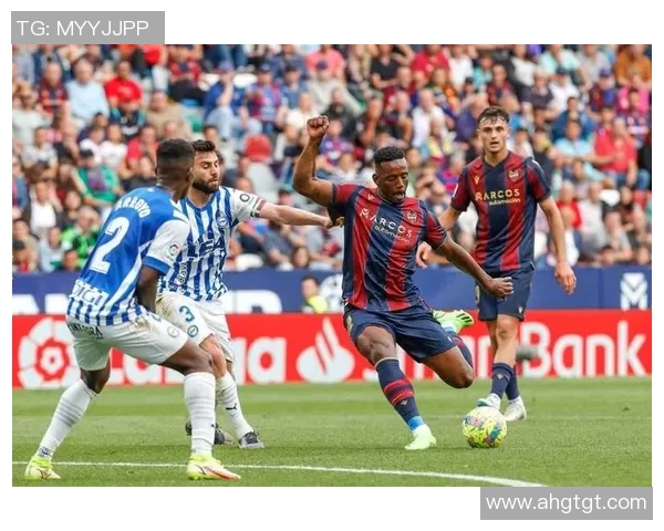 莱万特与艾瓦尔激战正酣谁能在西甲赛场笑到最后